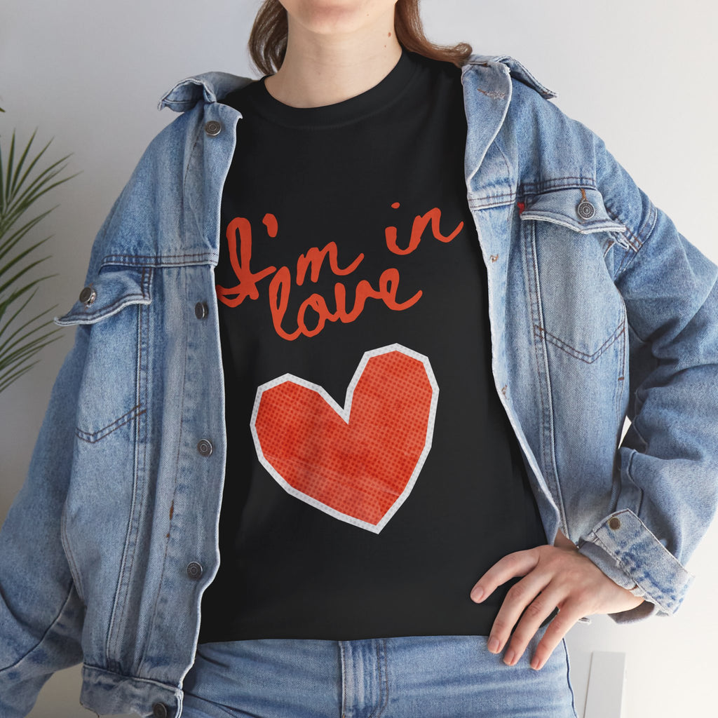 I'm in Love Heart Unisex  T‑Shirt