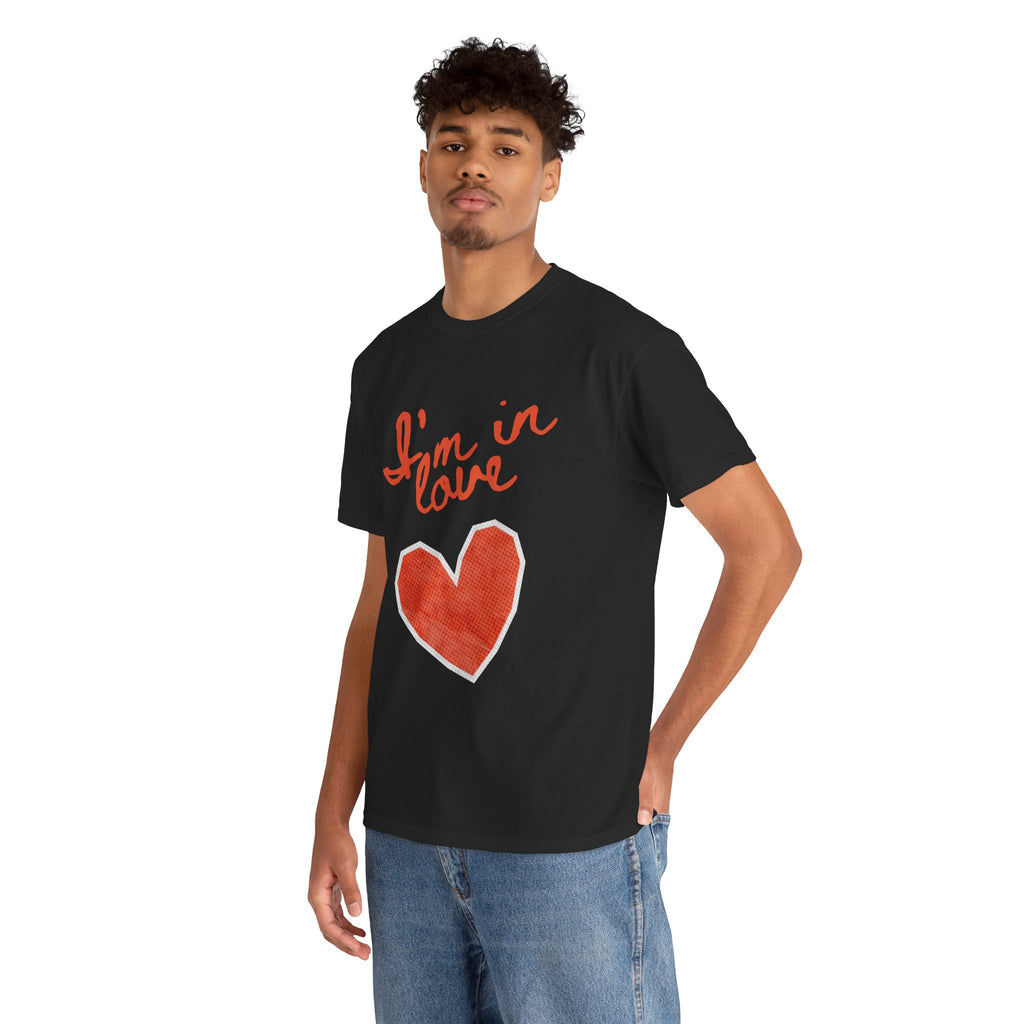 I'm in Love Heart Unisex  T‑Shirt